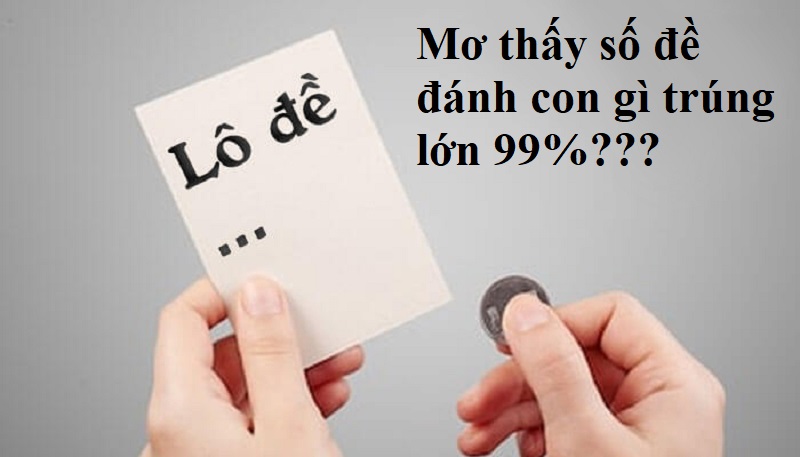 nằm mơ thấy số đề